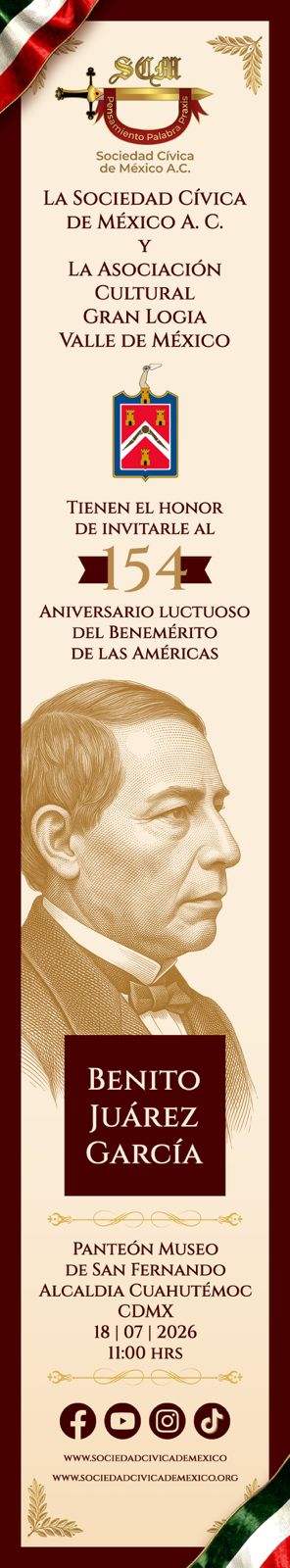 Invitación · 154 Aniversario Luctuoso de Benito Juárez · 18 de julio de 2026, 11:00 hrs · Panteón Museo de San Fernando, CDMX